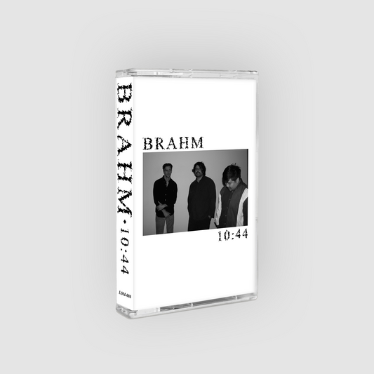BRAHM “10:44” cassette