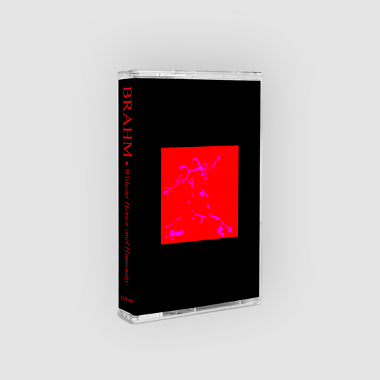 BRAHM “Without Honor and Humanity” cassette